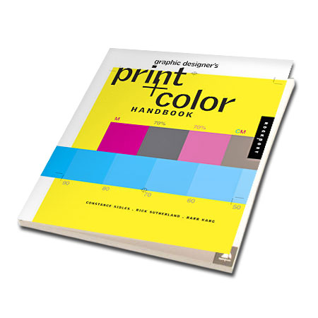 Graphic Designers Digital Print and Color Handbook